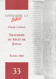 Claude Lichtert - Traversée du récit de Jonas.