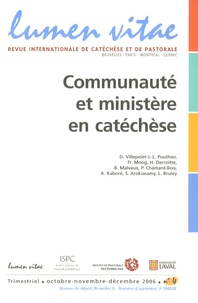 Jean-Luc Pouthier et Denis Villepelet - Lumen Vitae Volume 61 N° 4, Octobre-novembre-décembre 2006 : Communauté et ministère en catéchèse.