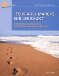 Jean-Pierre Sterck-Degueldre - Jésus a-t-il marché sur les eaux ? - Fondements exégétiques pour une didactique des miracles de Jésus.