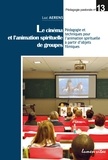 Luc Aerens - Le cinéma et l'animation spirituelle des groupes.