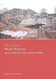 Michel Menu - Michel Paysant et la théorie des ensembles.