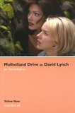 Hervé Aubron - Mulholland Drive de David Lynch - Dirt Walk With Me.