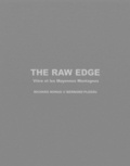 Richard Nonas et Bernard Plossu - The Raw Edge - Vière et les Moyennes Montagnes, 2 volumes.