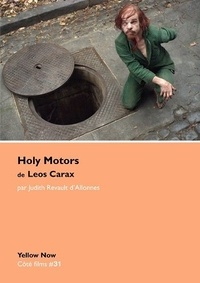 Judith Revault d'Allonnes - Holy Motors de Leos Carax - Les visages sans yeux.