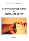 Charles Delhez et  Dehotte - Souffrance Des Hommes Et Souffrance De Dieu.