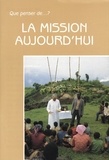Joseph Burgraff - La Mission Aujourd'Hui.