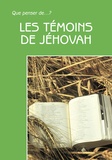Eugène Collard et Charles Delhez - Les Temoins De Jehovah. 2eme Edition.