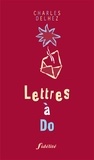 Charles Delhez - Lettres A Do.