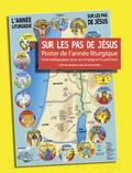 Gaëtan Evrard - Sur les pas de Jésus - Poster de l'année liturgique.