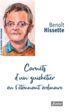 Benoît Hissette - Carnets d'un guichetier ou l'étonnant ordinaire.
