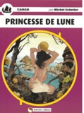 Michel Schetter - Princesse de lune - Cargo, 3.