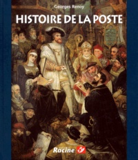 Georges Renoy - Histoire de la poste - Trait d'union universel.