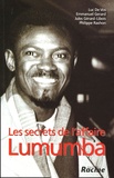 Luc De Vos et Emmanuel Gerard - Les secrets de l'affaire Lumumba.