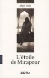 Alain Eraly - L'étoile de Mirapour.