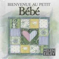 Helen Exley - Bienvenue au petit bébé.