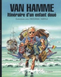 Frédéric Niffle et Jean Van Hamme - Van Hamme. Itineraire D'Un Enfant Doue.