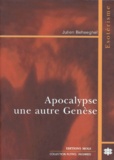 Julien Behaeghel - APOCALYPSE : UNE AUTRE GENESE.