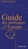 Nicolas Moussis - Guide des politiques de l'Europe.