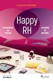 Laurence Vanhee - Happy RH - Le bonheur au travail. Rentable et durable.