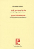 Rose-Marie François - Pieds nus dans l'herbe - Anthologie bilingue de poèmes lettons.