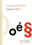 Colette Nys-Mazure - Eveil à la poésie.