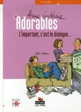  Anne-Catherine - Adorables Tome 1 : L'important, c'est le dialogue....