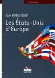 Guy Verhofstadt - Les Etats-Unis d'Europe.
