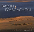 Charles Daney et Régine Rosenthal - Bassin d'Arcachon - Entre dunes et landes.