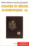 Henri Vernes - Contes et récits d'aventures Tome 6 : Une mystérieuse proposition.