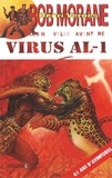 Henri Vernes - Bob Morane  : Virus al - 1.