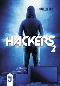 Isabelle Roy - Hackers Tome 2 : .