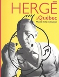  Hergé - Hergé à Québec - Musée de la civilisation.