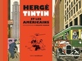 Philippe Goddin - Hergé - Tintin et les Américains.