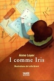 Anne Loyer - I comme Iris.