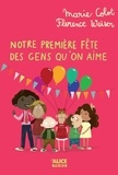 Marie Colot - Notre première fête des gens qu'on aime.