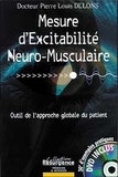 Pierre-Louis Delons - Mesure d'excitabilité neuro-musculaire - Outil du praticien manuel. 1 Cédérom