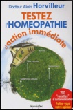 Alain Horvilleur - Testez l'homéopathie d'action immédiate - 200 "recettes" d'automédication. 1 Cédérom