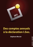 Stéphane Mercier - Des comptes annuels à la déclaration I.Soc. - Manuel de fiscalité pratique (Belgique).
