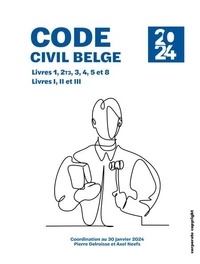 Pierre Delroisse et Axel Neefs - Code civil belge.