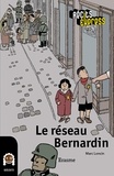 Marc Loncin et  Récits Express - Le réseau Bernardin - une histoire pour les enfants de 10 à 13 ans.
