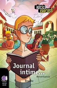 Michaël Espinosa et  Récits Express - Journal intime - Une histoire pour les enfants de 10 à 13 ans.