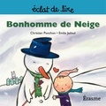  Christian Ponchon et  Emile Jadoul - Bonhomme de Neige - une histoire pour lecteurs débutants (5-8 ans).