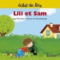  Inge Misschaert et  Katrien van Schulenbergh - Lili et Sam - une histoire pour lecteurs débutants (5-8 ans).