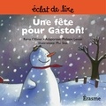 Reina Ollivier et Phil Skat - Une fête pour Gaston ! - une histoire pour lecteurs débutants (5-8 ans).