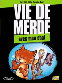 Curd Ridel et Maxime Valette - Vie de merde Tome 5 : Avec mon chat.