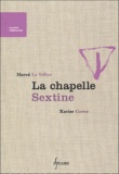 Hervé Le Tellier - La chapelle Sextine.