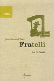 Jean-Bernard Pouy et Joe-G Pinelli - Fratelli.