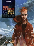  Miras - Doc Jackall & Miss Hype Tome 1 : .