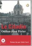 Odilon-Jean Périer - Le citadin. 1 CD audio MP3