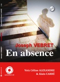 Joseph Vebret - En absence. 1 CD audio